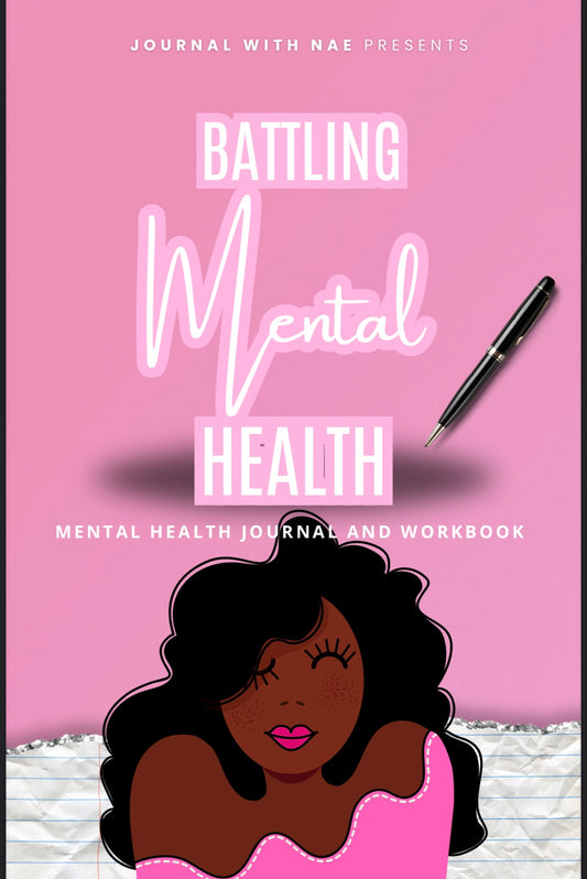 Battling Mental Health Journal